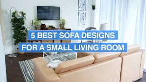 5 best sofa designs for a small living