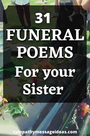 31 funeral poems for your sister