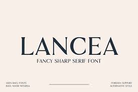 This is one of my favorite fonts to use when trying to create a simple, elegant appeal. Lancea Fancy Sharp Serif Font 913254 Serif Font Bundles
