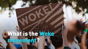 what is the woke movement you
