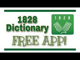 1828 dictionary app free you