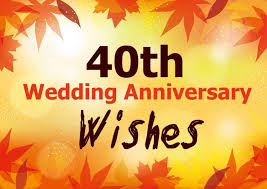 40th wedding anniversary wishes es