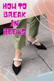 how-do-you-break-in-heels-fast