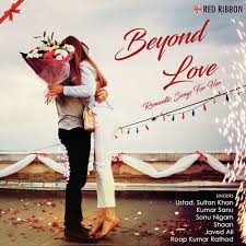 beyond love romantic songs for her