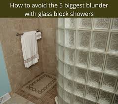 Solutions To Custom Glass Block Shower