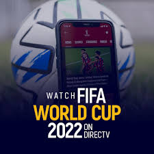 how to watch fifa world cup 2022 on directv