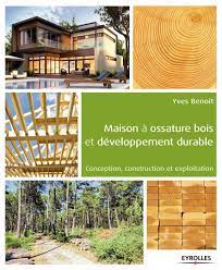 maison à ossature bois et développement