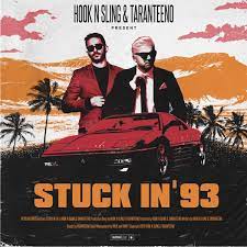 Stuck In '93 - Single - Album by Hook N Sling & Taranteeno - Apple Music
