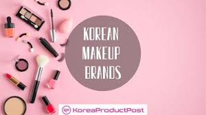 12 best korean makeup brands