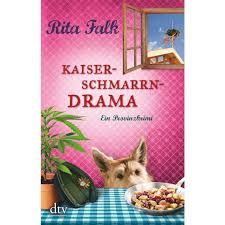 Jun 17, 2021 · filme endlich wieder auf der großen leinwand genießen: Buch Kaiserschmarrndrama Rita Falk Online Kaufen Otto