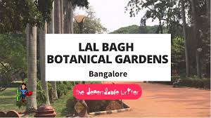 Lalbagh Botanical Gardens