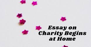 essay on charity begins at home essay