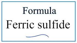 the formula for ferric sulfide