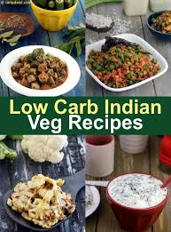 indian veg low carb recipes low carb