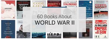 Learn from world war ii experts like kristin harmel and beatriz williams. 60 Books About World War Ii