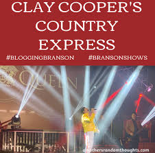 Branson Show Clay Coopers Country Express A Mothers