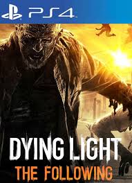 Buy Dying Light The Following Ps4 Cheap Cd Key Smartcdkeys