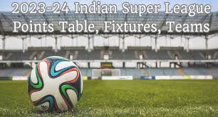 2023 24 isl points table fixtures and