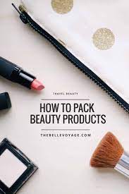 how to pack makeup for a flight travel