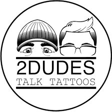 Two Dudes Talk Tattoos