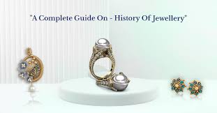 history of jewellery jewelry over the