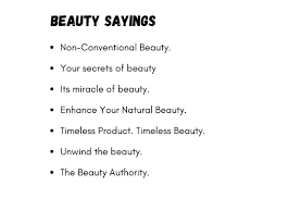 135 gorgeous beauty slogans sayings