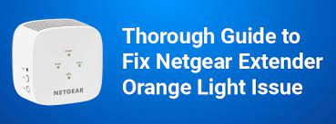 fix netgear extender orange light issue