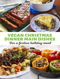Also a delicious match with beef, if serving as a side dish. 15 Festive Vegan Christmas Dinner Main Dishes The Vegan Atlas