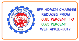 Epf Admin Charges Reduced From April 2017 Updated Epf Rates