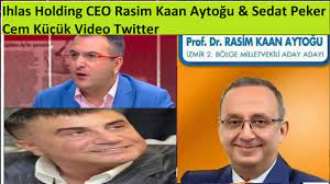 Full Video Ihlas Holding CEO Rasim Kaan Aytoğu & Sedat Peker Cem Küçük  Video Twitter - YouTube