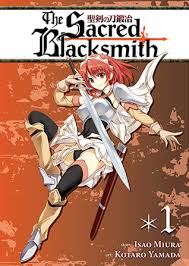 Apparently the series is thrown into the seinen category. The Sacred Blacksmith Vol 1 By Isao Miura
