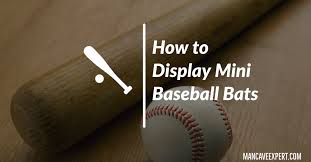 How To Display Mini Baseball Bats 3