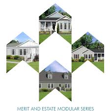 Merit And Estate Modular Home Series