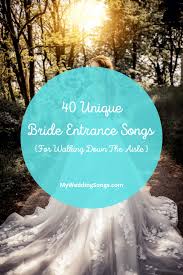 Start your reception off right by choosing an upbeat wedding entrance song that'll get the whole crowd excited to dance. Top 40 Bride Entrance Songs To Walk Down The Aisle To 2021 Mws