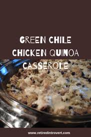 green chile en quinoa cerole