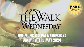 The Walk on Wednesday Live Music Series ...