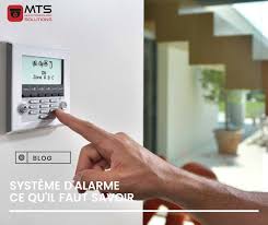 systeme d alarme ce qu il faut savoir