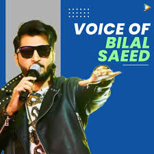 voice of bilal saeed songs playlist