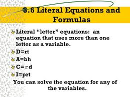 3 6 Literal Equations And Formulas