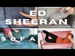 ed sheeran sofa but the beat is