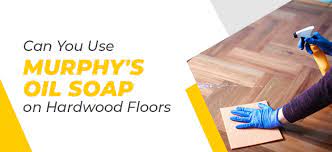 oil soap on hardwood floors