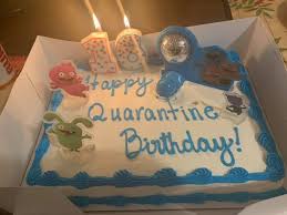 quarantine birthday special