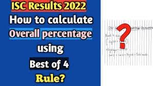 isc results 2022 how to calculate
