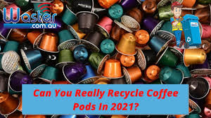 recyclable coffee pods recycling
