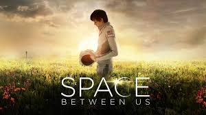 Watch hd movies online for free and download the latest movies. The Space Between Us Catchplay Watch Full Movie Episodes Online