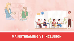 mainstreaming vs inclusion in special