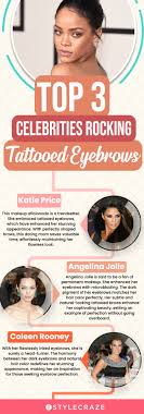 famous celebrities with tattooed eyebrows