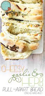 cheesy garlic herb pull apart bread