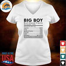 premium big boy nutritional facts shirt