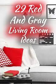 red and gray living room ideas you will